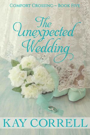 [Comfort Crossing 05] • The Unexpected Wedding